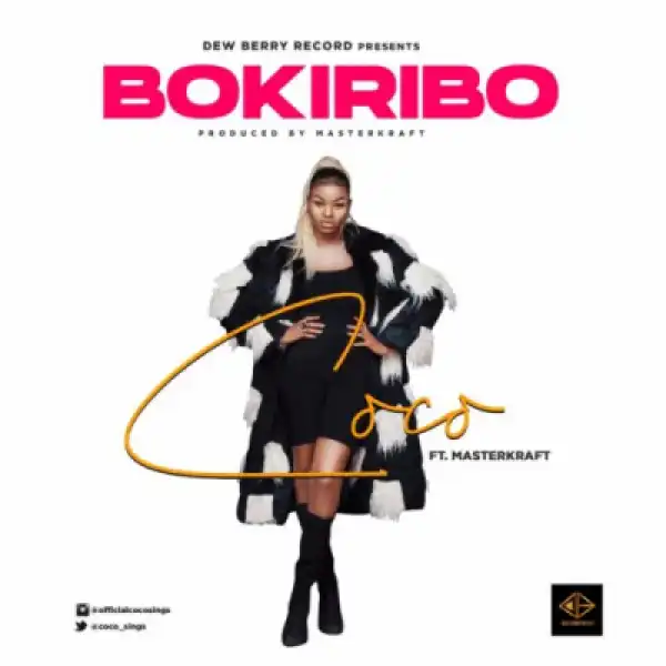 Coco - Bokiribo ft Masterkraft